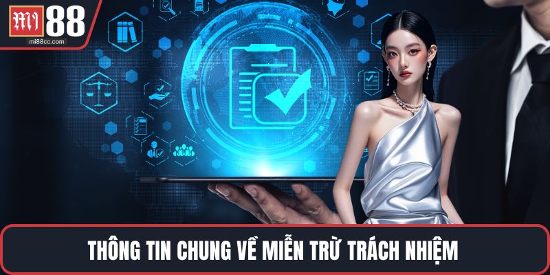 Thông tin chung về miễn trừ trách nhiệm